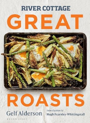 River Cottage Great Roasts by Gelf Alderson (Hardback Book) - Image 5