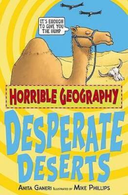 Desperate Deserts (Horrible Geography) - Paperback By Ganeri, Anita - GOOD