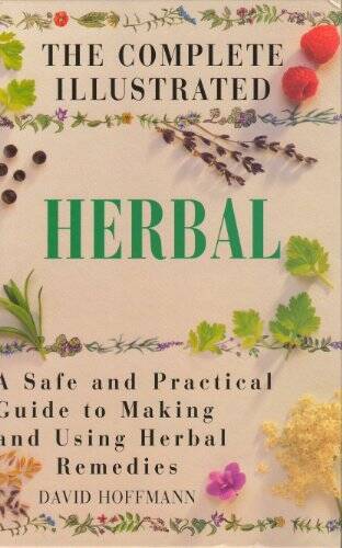 Complete Illustrated Herbal - Hardcover By Hoffman, David - VERY GOOD - Picture 1 of 1
