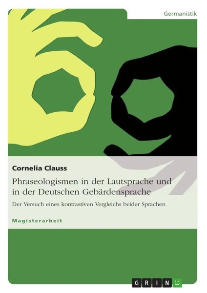 Cornelia Clauss | Phraseologismen In Der Lautsprache Und In Der Deutschen...-image