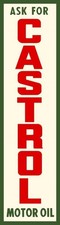 Ask for CASTROL Motor Oil Vertical Style NEW Sign 18" Tall Diecut USA STEEL