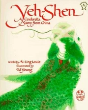 Yeh-Shen: A Cinderella Story from China - Paperback By Louie, Ai-Ling - GOOD