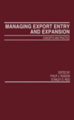 Managing Export Entry and Expansion : Concepts and Practice by Phillip Rosson...