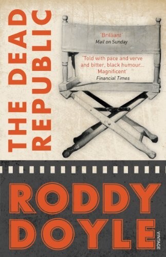 The Dead Republic Roddy Doyle (Paperback) New Book