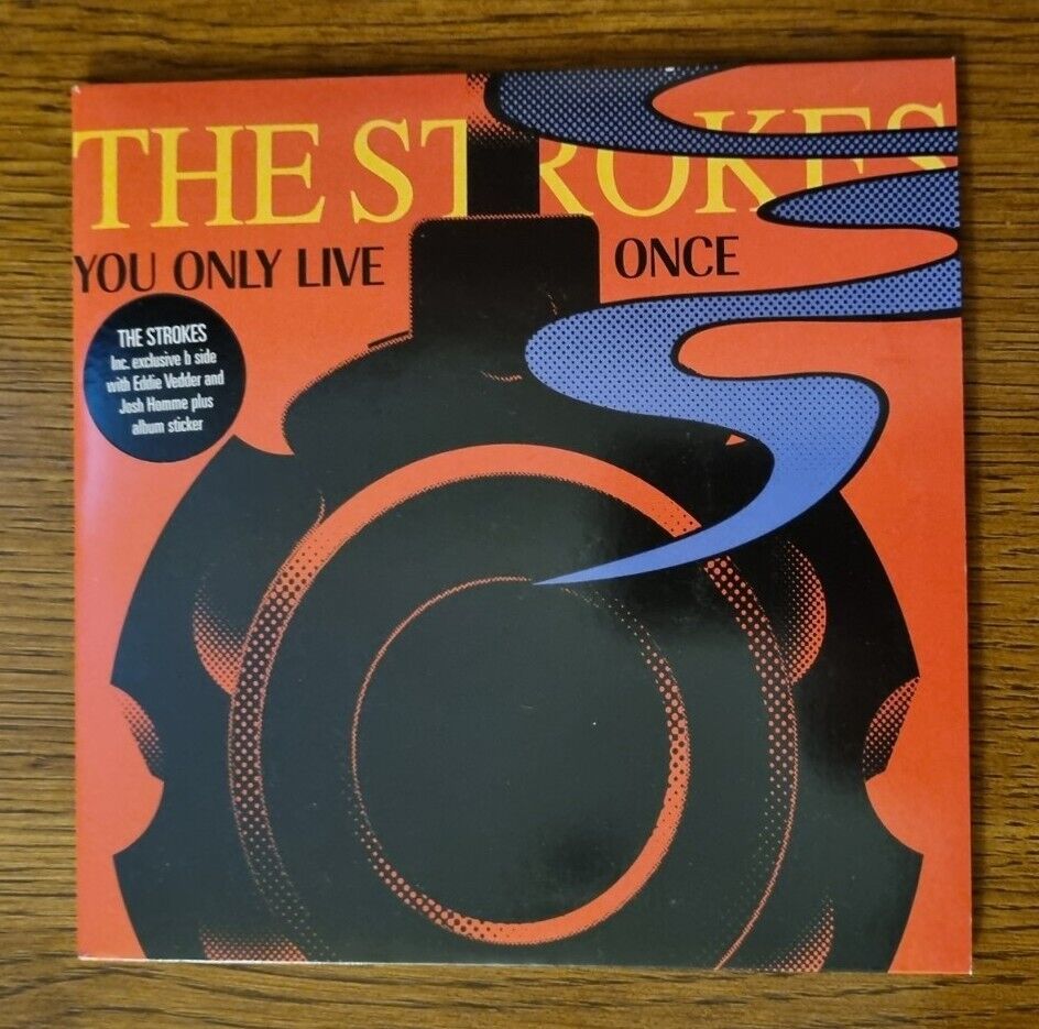 The Strokes You Only Live Once