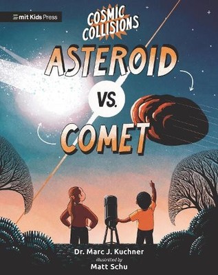 Marc J. Kuchner Cosmic Collisions: Asteroid vs. Comet (Hardback) (UK IMPORT)