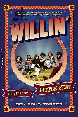 Willin': The Story of Little Feat by Ben Fong-Torres (Paperback, 2015)