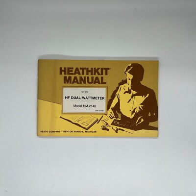 Original Heathkit Manual for the HF DUAL WATTMETER Model HM-2140