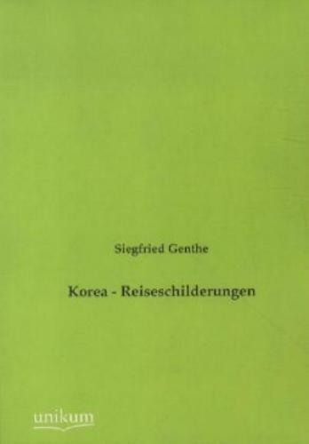 Thumbnail - Korea - Reiseschilderungen 1881