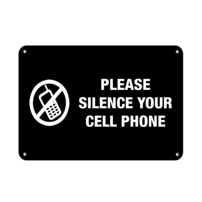 Aluminum Horizontal Metal Sign Multiple Sizes Please Silence Yuour Cell Phone No