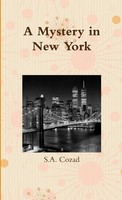 S. A. Cozad | A Mystery In New York | Taschenbuch | Englisch (2012) | [.]