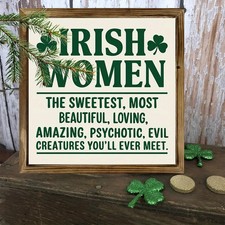 Lucky Irish Decor Wooden Plaque Irish Women Funny Quote Art For St Patricks Day