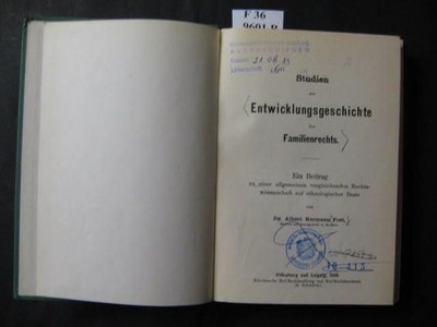 Studien zur Entwicklungsgeschichte des Familienrechts. Ein Beitrag zu einer allg
