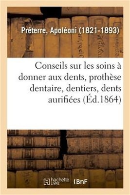 Conseils Sur Les Soins � Donner Aux Dents, Proth�se Dentaire, Dentiers, Dents Au