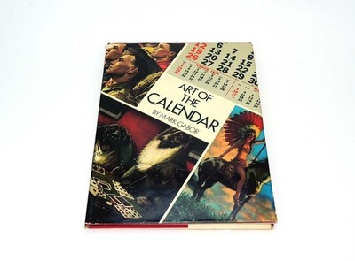 Art of the Calendar by Mark Gabor (1976, Hardcover) Illustrated Book