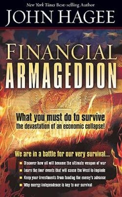 Financial Armageddon : We Are in a Battle for Our Very Survival..