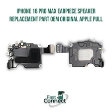 iPhone 16 Pro Max Earpiece Speaker Replacement Part OEM Original Apple PULL
