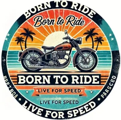 BORN TO RIDE - LIVE FOR SPEED - MOTORRAD BIKER - 8'' FLACHE 2D ALUMINIUM PLAKETTE
