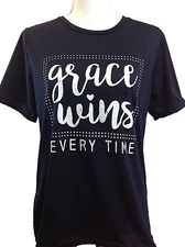 Grace Wins Everytime Short Sleeve T Shirt Tee Womens XL Fits Size Large L Black 