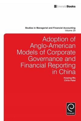 Adoption of Anglo-American models of corporate governance and financial reportin