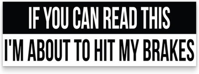 Visible Anti-Tailgating Bumper Stickers, Long-Lasting Vinyl 3x9 in Funny Driving