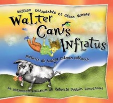 Glenn Murray William Kotzwinkle Walter Canis Inflatus (Hardback) (UK IMPORT)