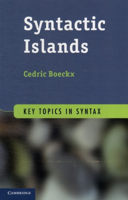 Syntactic Islands by Cedric Boeckx PAPERBACK 9780521138789