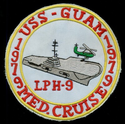 USN USS Guam 1979 Med Cruise LPH-9 Patch Q-6