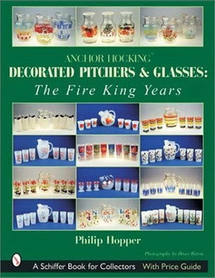 ANKER HOCKING DEKORIERTE KRÜGE & GLAS: Fire King Yea - Taschenbuch NEU PHILIP L