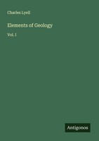 Elements Of Geology Charles Lyell
