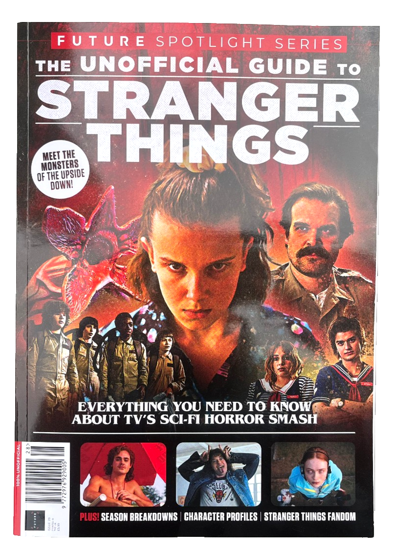 THE UNOFFICIAL GUIDE TO STRANGER THINGS MAGAZINE ~ NEW ~