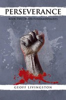 Perseverance Book Two Of The Fundamentalists Geoff Livingston Taschenbuch 2015