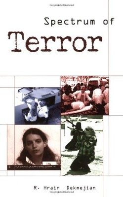 SPECTRUM OF TERROR By Richard Dekmejian **BRAND NEW**