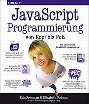 JavaScript-Programmierung von Kopf bis Fuß, Eric Freeman