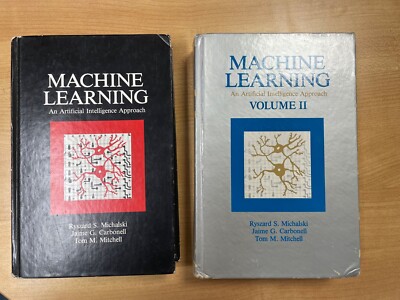 Machine Learning: An Artificial Intelligence Approach Volumes I & II (two books)