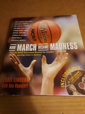 ''How March Became Madness''  How NCAA Tournament Became the Greatest....Book & CD