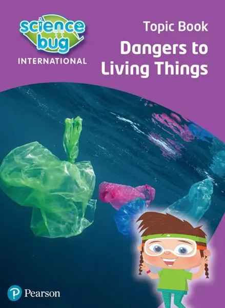 Science Bug: Dangers To Living Things Topic Book | Deborah Herridge (U. A.)-image