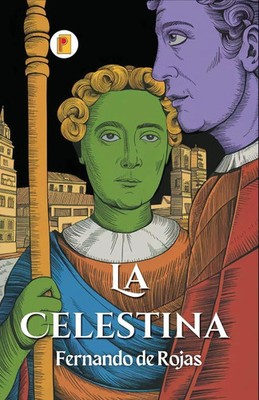 La Celestina Fernando De Rojas Taschenbuch Spanisch 2024 Pages Planet Publishing