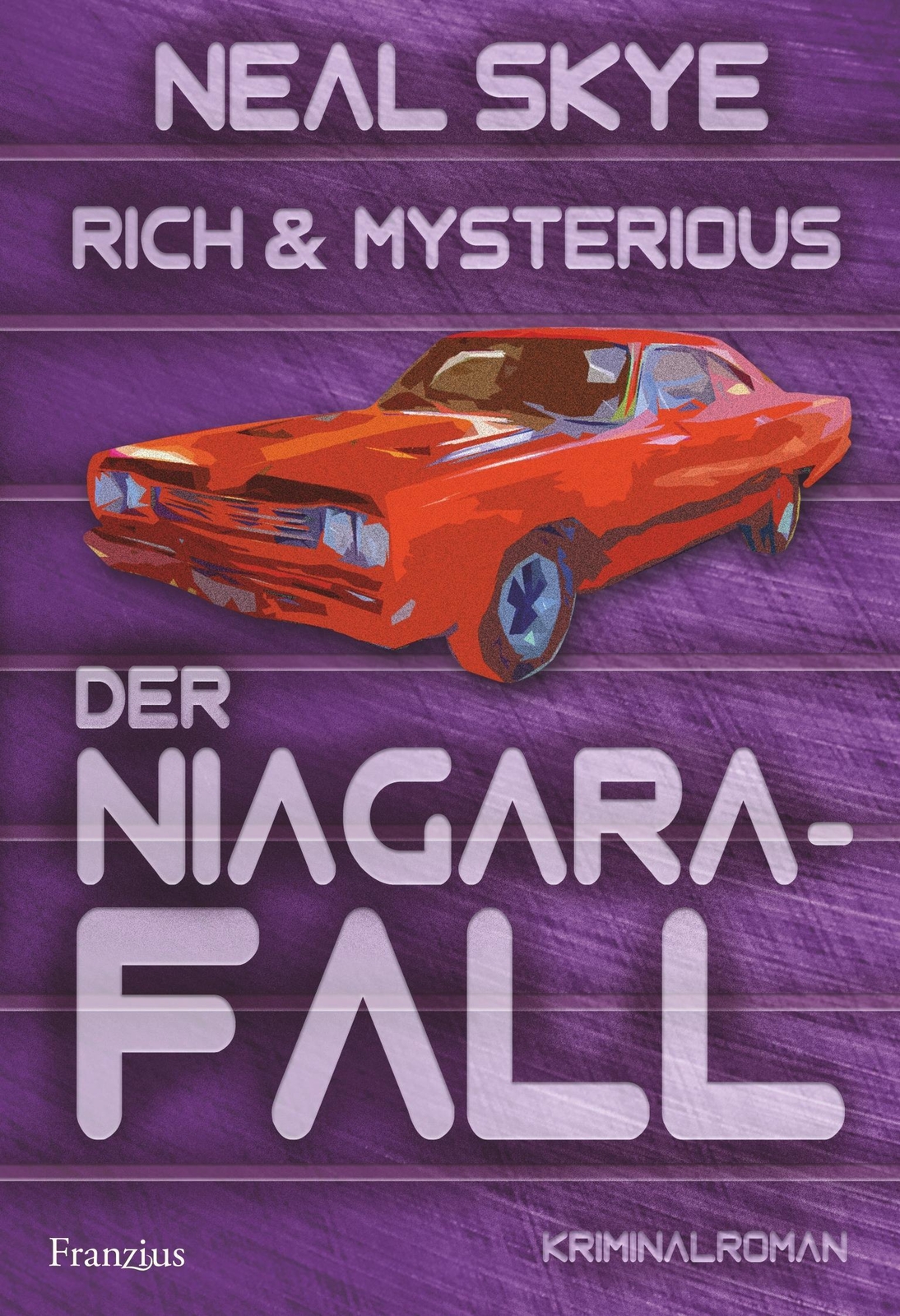 Thumbnail - Rich & Mysterious: Der Niagara-fall | Neal Skye | Taschenbuch |