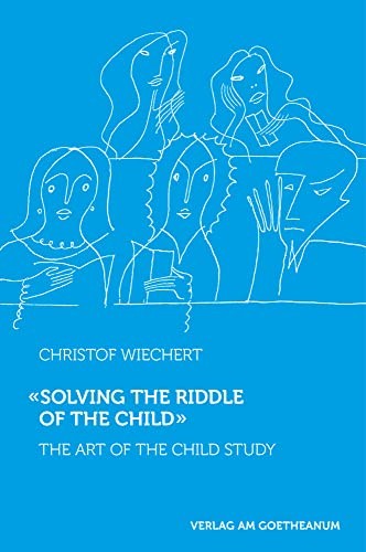 Solving the Riddle of the Child: The Art of Child Study - Image 8