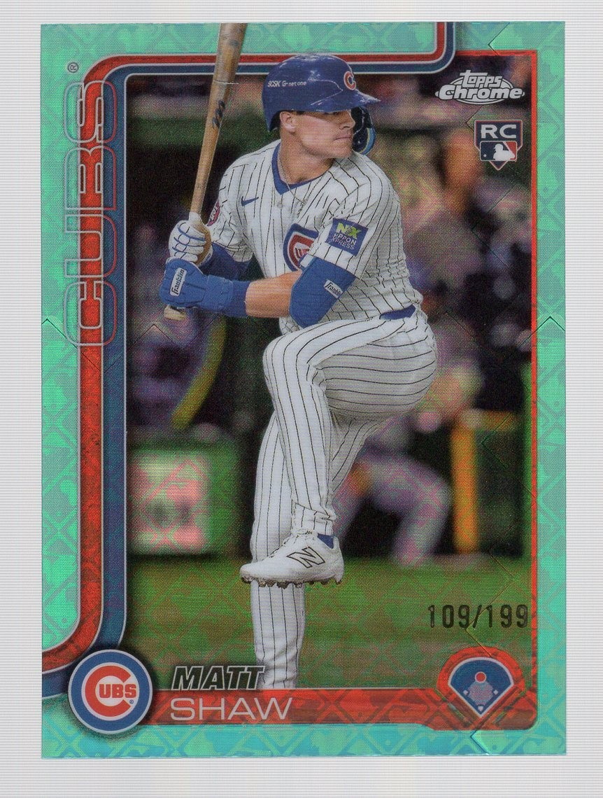 MATT SHAW 2025 TOPPS CHROME LOGOFRACTOR AQUA REFRACTOR RC #109/199 **CUBS** #219