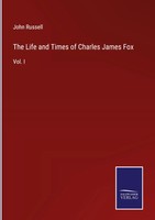 John Russell | The Life And Times Of Charles James Fox | Buch | Englisch (2022)