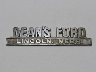 VTG Dean's Ford Lincoln Nebraska Metal Dealership Badge Emblem Tag NE Gas Dealer