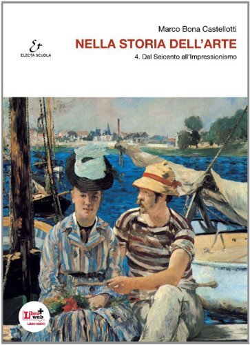 nella storia dell'arte 4 arte,disegno,grafica bona castellotti marco 886308064X