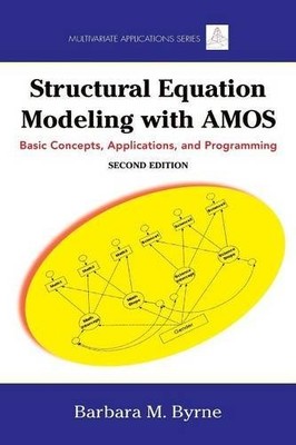 Structural Equation Modeling with AMOS (Multivar by Byrne, Barbara M. 0805863737
