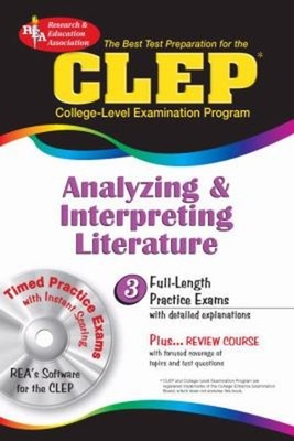 CLEP Analyzing and Interpreting Literature : The CLEP Analyzing a