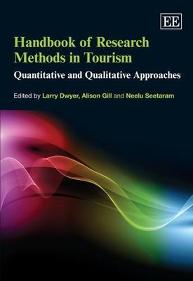 Handbook of Research Methods in Tourism   Quantitative and Qualitative Approache