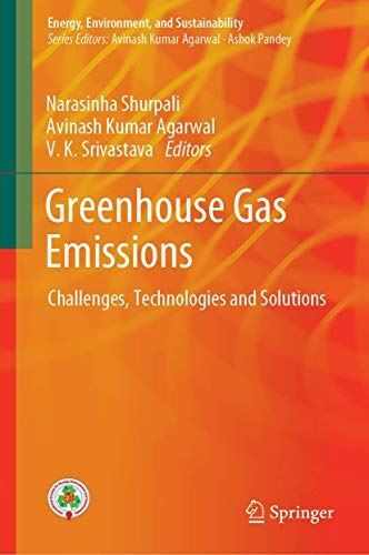 Greenhouse Gas Emissions: Challenges, Technologies and Soluti...