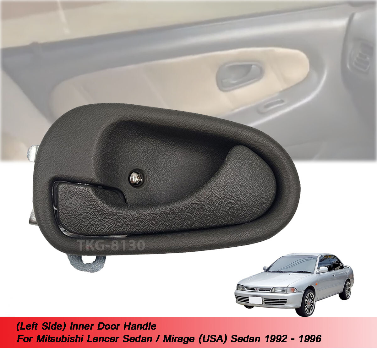 Left Side Inner Door Handle For Mitsubishi Lancer Mirage Sedan