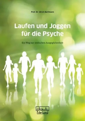 Laufen und Joggen für die Psyche | Ein Weg zur seelischen Ausgeglichenheit